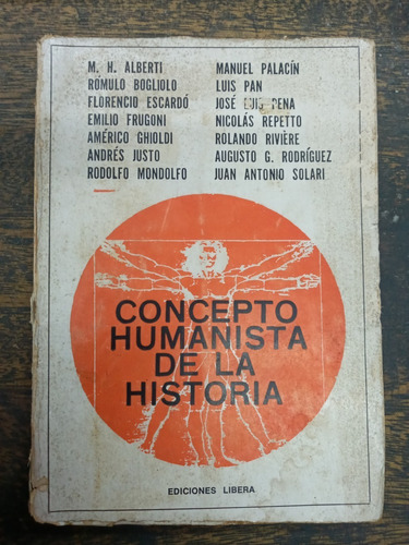 Concepto Humanista De La Historia * Ghiodi Mondolfo Repetto 