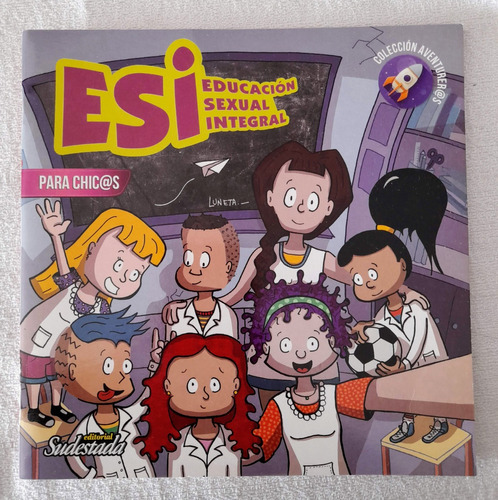 Esi - Educación Sexual Para Chicos - Aventureros Sudestada