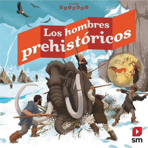 Los Hombres Prehistãâ³ricos, De Panafieu, Jean-baptiste De. Editorial Ediciones Sm, Tapa Dura En Español