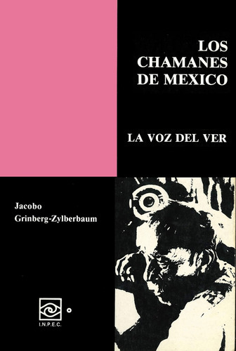 Libro Chamanes De México, Los. Vol. Vi