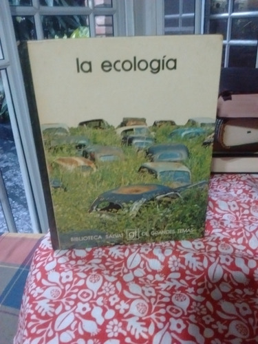 La Ecología. Salvat Grandes Temas Lain Entralgo Y Vs