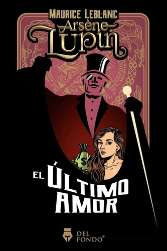 Ultimo Amor De Arsene Lupin, El