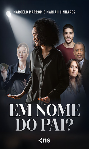 Em Nome Do Pai?: Em Nome Do Pai?, De Marrom E Mariah Linhares, Marcelo., Vol. 1. Editorial Novo Século, Capa Mole, Edição 2022-01-01 00:00:00 Em Português