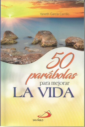 50 Parábolas Para Mejorar La Vida 