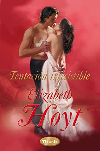 Libro Tentacion Irresistible - Hoyt Elizabeth (papel)