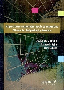 Migraciones Regionales Hacia La Argentina - Grimson , Jelin
