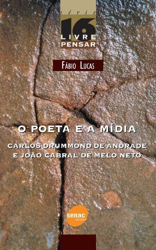 Poeta E A Mídia, O Andrade, Carlos Dr
