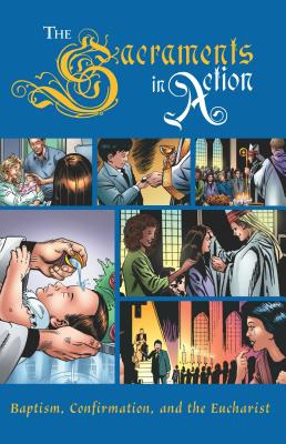 Libro Sacraments In Action - Sophia Institute Press