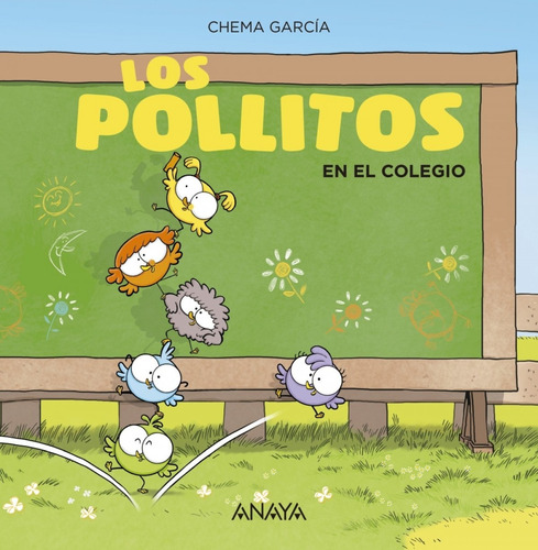 Libro Los Pollitos En El Colegio - Garcia, Chema