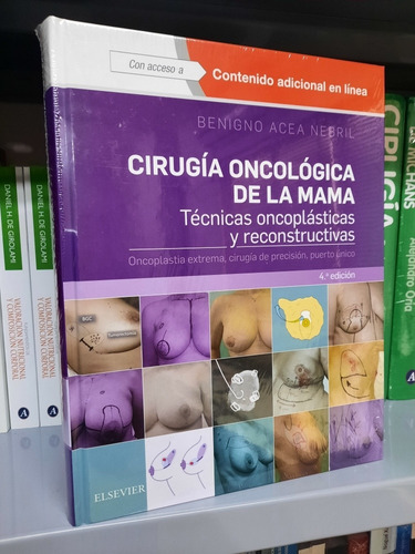 Acea Nebril Cirugía Oncológica De La Mama 4ed/2018 Envíos