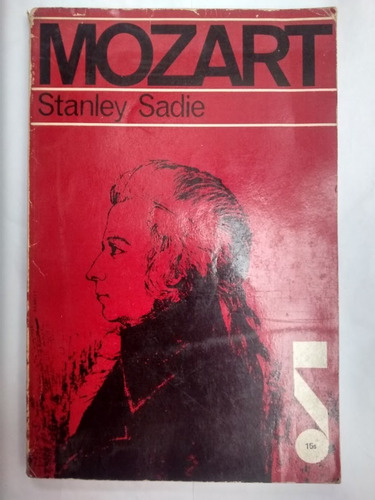 Mozart. Stanley Sadie 