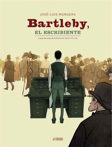 Bartleby, El Escribiente Munuera, Jose Luis Astiberri
