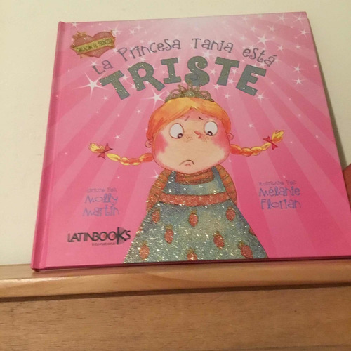 La Princesa Tania Está Triste - Martín Molly - Ed La