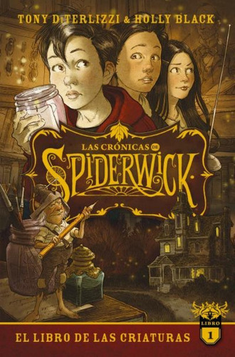 Imagen 1 de 1 de Libro Spiderwick 1: El Libro De Las Criaturas - Holly Black