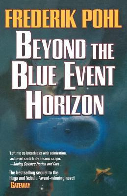 Libro Beyond The Blue Event Horizon - Frederik Pohl