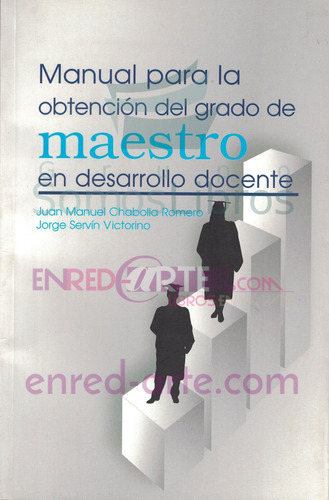 Manual Para La Obtención Del Grado De Maestro En Desarrollo