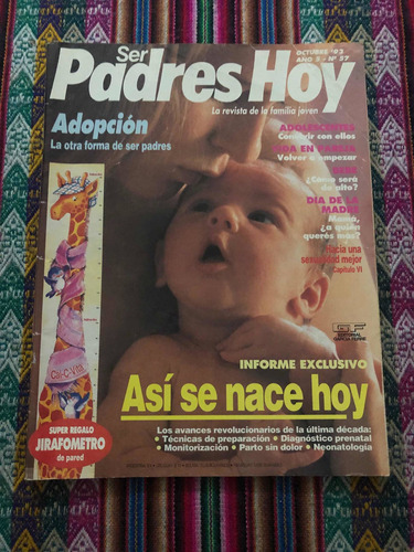 Revista Ser Padres Hoy | Así Se Nace Hoy | Octubre 1993