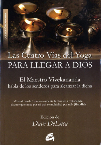 Libro Las Cuatro Vías Del Yoga Vivekananda Deluca Gaia