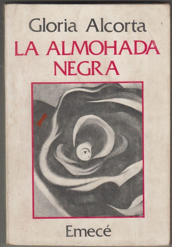 Atipicos Gloria Alcorta La Almohada Negra 1a Edicion 1980