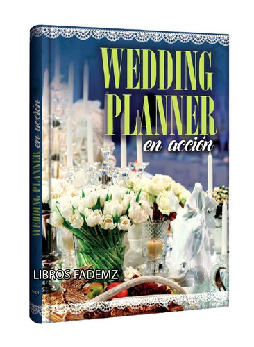Libro Wedding Planner En Acción Bodas Matrimonios