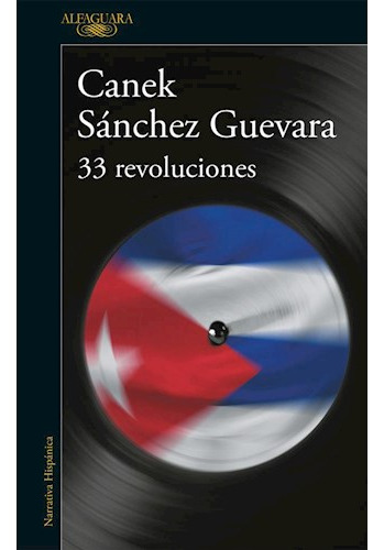 Libro 33 Revoluciones (coleccion Narrativa Hispanica) (rusti