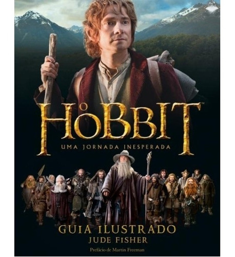 Hobbit, O - Uma Jornada Inesperada - Guia Ilustrado