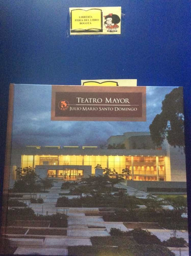 Teatro Mayor Julio Mario Santo Domingo - Bogotá - Historia 