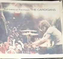 Comprar The Cardigans First Band On The Moon Cd 1996 Importado! 
