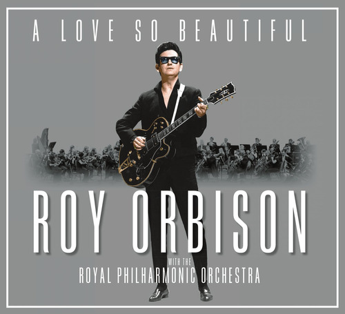 Cd A Love So Beautiful Roy Orbison And The Royal Philharmon