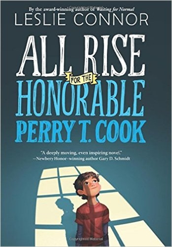 All Rise For The Honorable Perry T. Cook, de nor, Leslie. Editorial Harper Collins USA, tapa dura en inglés internacional, 2016