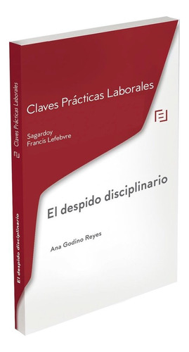 Despido Disciplinario,el, De Aa.vv. Editorial Francis Lefebvre, Tapa Blanda En Español