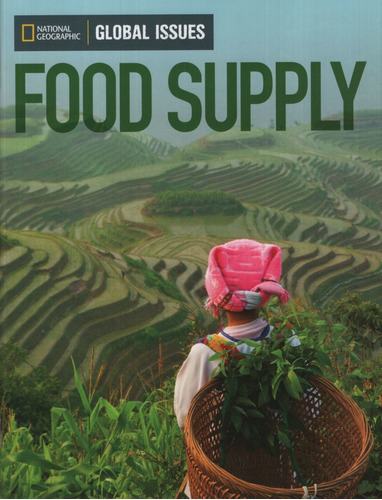 Food Supply - Global Issues (On Level), de No Aplica. Editorial National Geographic Learning, tapa blanda en inglés americano, 2014