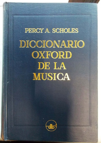 Diccionario Oxford De La Musica Percy A. Scholes