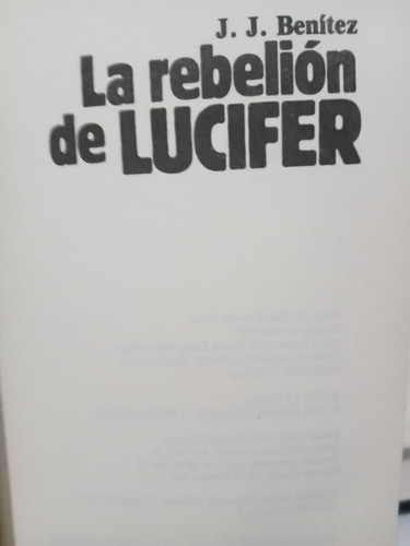 El Testamento De San Juan Y La Rebelion De Lucifer J J Benit (Usado)