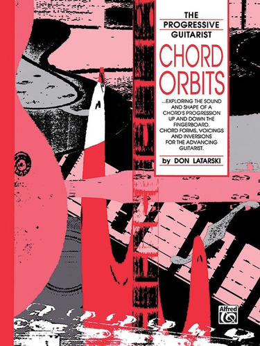 The Progressive Guitarist Chord Orbits: Exploring The Sound 