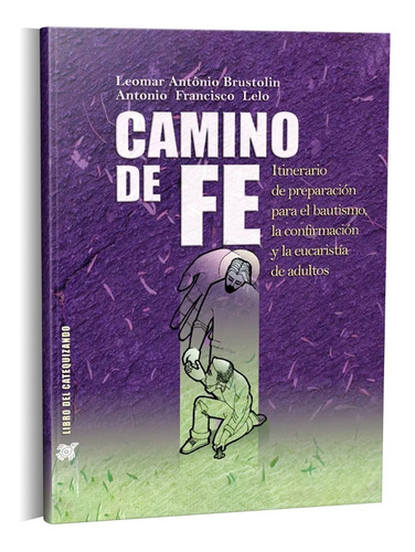 Camino De Fe (libro De Alumno)