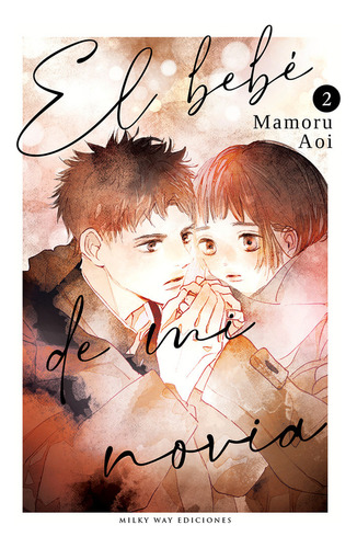 El Bebãâ De Mi Novia 2, De Aoi, Mamoru. Editorial Milky Way ,ediciones, Tapa Blanda En Español