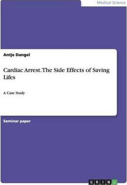 Libro Cardiac Arrest. The Side Effects Of Saving Lifes - ...
