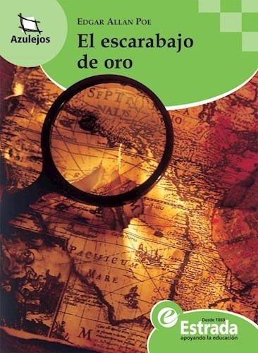 El Escarabajo De Oro - Azulejos Verde - Poe, Edgar A, de Poe, Edgar Allan. Editorial Estrada en español