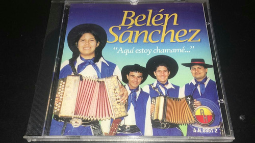 Belen Sanchez Aqui Estoy Chamame Cd Nuevo Original Cerrado 