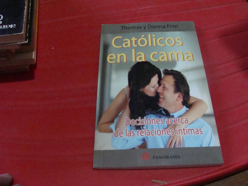 Libro Catolicos En La Cama , Thomas Y Donna Finn , Panorama
