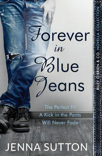 Forever In Blue Jeans, De Sutton, Jenna. Editorial Lightning Source Inc, Tapa Blanda En Inglés