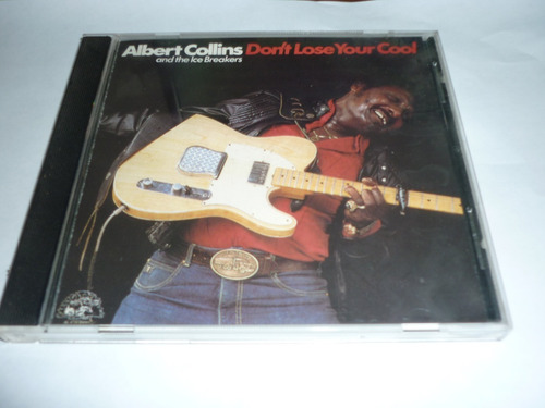 Albert Collins Dont Lose Your Cool Cd Usa