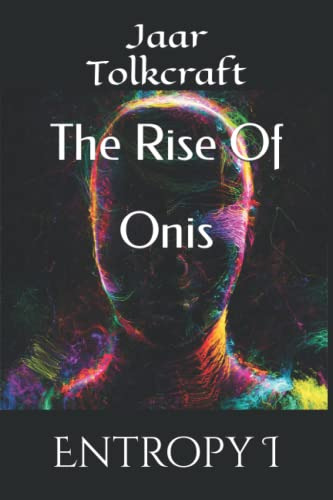 El Ascenso De Los Onis / The Rise Of Onis