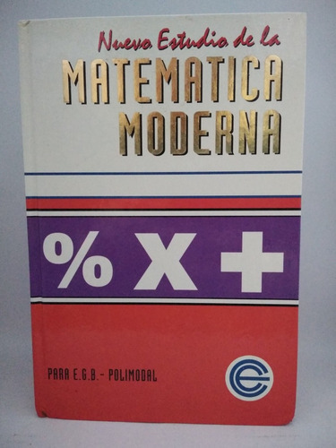 Nuevo Estudio De La Matemática Moderna. Tomo 1, 2 Y 3