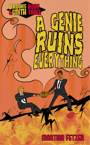 A Genie Ruins Everything, De Campbell, Ellen. Editorial Lightning Source Inc, Tapa Blanda En Inglés