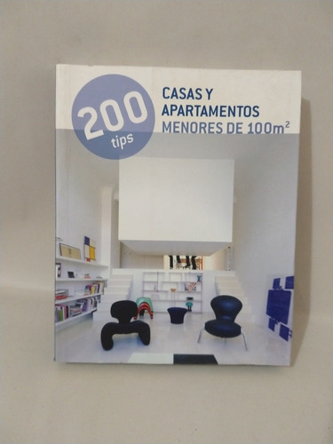200 Tips Casas Y Apartamentos Menores De 100 M²