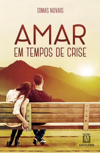 Amar Em Tempos De Crise, De Novais, Dimas. Editora Santuario, Capa Mole