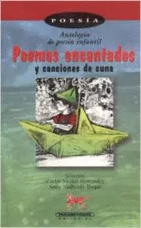 Libro Poemas Encantados Y Canciones De Cuna