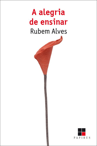 A alegria de ensinar, de Alves, Rubem. M. R. Cornacchia Editora Ltda., capa mole em português, 2000